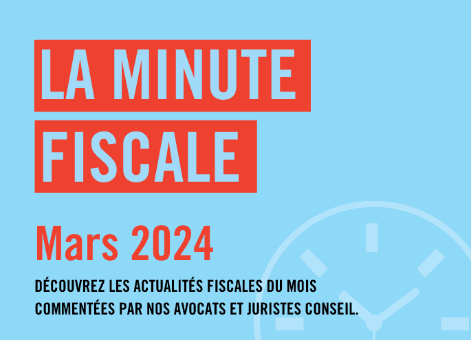 minute fiscale de mars 2024